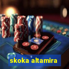 skoka altamira